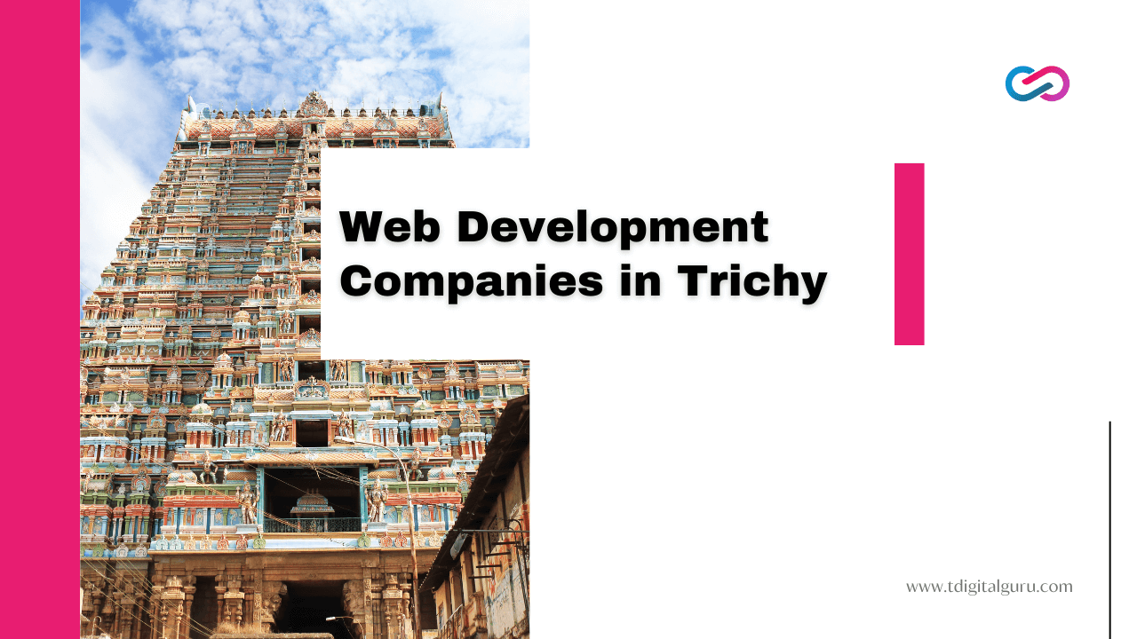 Web Development Companies in Trichy